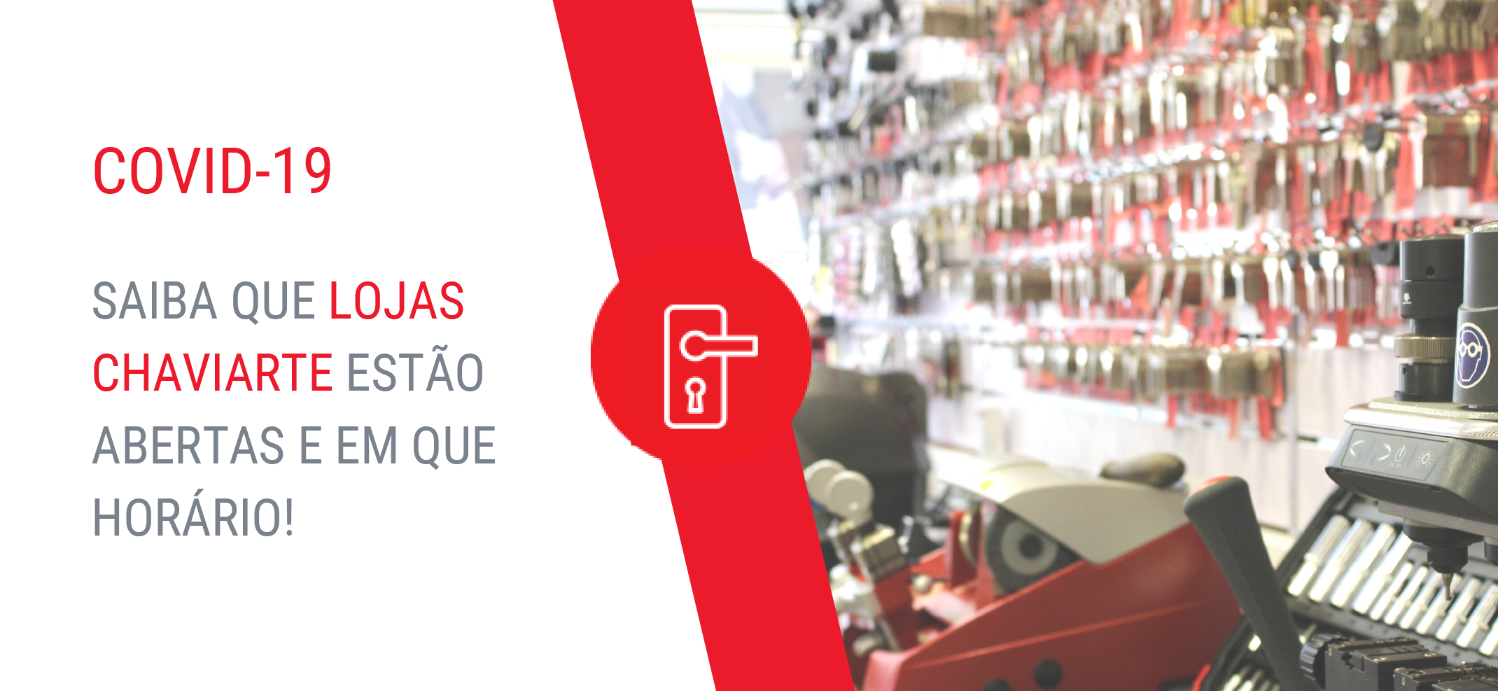 COVID-19: Saiba que lojas Chaviarte estão abertas e em que horário